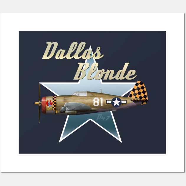 Dallas Blonde P47 Thunderbolt Wall Art by Spyinthesky